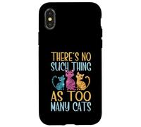 Carcasa para iPhone X/XS No Hay Tal Cosa como demasiadas mamás Gato