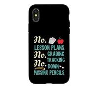 Carcasa para iPhone X/XS No Lesson Plans, Grading, Teacher Summer Break Graphic Fun