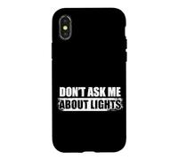 Carcasa para iPhone X/XS No me preguntes por el Ingeniero de Sonido de Lights Sound Guy
