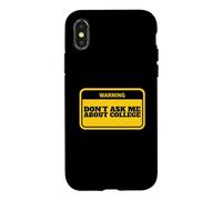 Carcasa para iPhone X/XS No me preguntes sobre la Universidad