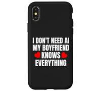 Carcasa para iPhone X/XS No Necesito IA Mi Novio lo Sabe Todo Gracioso