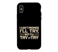 Carcasa para iPhone X/XS No Puedo prometer Que probaré una Cita sarcástica Divertida