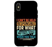 Carcasa para iPhone X/XS No Puedo ser Responsable de lo Que mi Cara Hace sarcástico