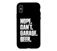 Carcasa para iPhone X/XS Nope Can 't Garage Beer Car Lover Mechanic Garage Car Guy