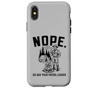 Carcasa para iPhone X/XS Nope Go Ask Your Patrol Leader Funny Scoutmaster Scouts BSA