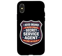 Carcasa para iPhone X/XS Nunca soñé Que me convertiría en un Agente del Servicio Secreto rudo Pero