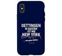 Carcasa para iPhone X/XS Oettingen en Baviera es como Nueva York... Solo Muy Diferente
