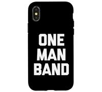 Carcasa para iPhone X/XS One Man Band - Divertido Dicho sarcástico novedoso músico Genial