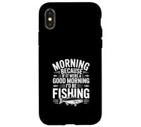 Carcasa para iPhone X/XS Pesca Divertida: si Fuera un Buen día, estaría pescando