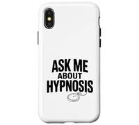 Carcasa para iPhone X/XS Pregúntame sobre hipnosis Funny Conversation Starter