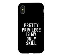 Carcasa para iPhone X/XS Pretty Privilege es mi única Habilidad Ingenioso Mujeres Hombres