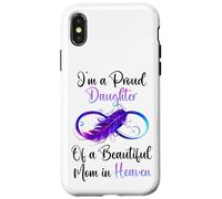 Carcasa para iPhone X/XS Proud Daughter of a Beautiful Mom in Heaven Infinity Feather