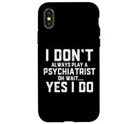 Carcasa para iPhone X/XS Psiquiatra Oh Wait Psiquiatría Profesional de la Salud Mental