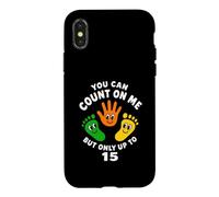 Carcasa para iPhone X/XS Puedes Contar Conmigo, Pero Solo hasta 15 amputados de Brazo Divertidos
