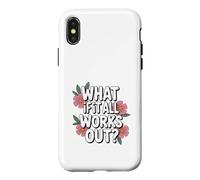 Carcasa para iPhone X/XS ¿Qué Pasa si Todo Funciona Divertido superación Floral