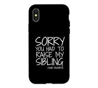 Carcasa para iPhone X/XS Querida mamá, lo Siento por Haber Criado a mis Hermanos tu Favorito