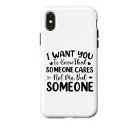Carcasa para iPhone X/XS Quiero Que sepas Que a Alguien no le Importa el Humor sarcástico