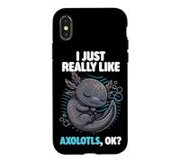 Carcasa para iPhone X/XS Realmente Me Gustan Axolotls Ok Animal Lindo Enigma Axolotl