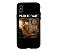 Carcasa para iPhone X/XS Regalo Divertido del compañero Paid to Wait