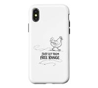Carcasa para iPhone X/XS Regalo para Amante de Las gallinas Just Let Them Free Range