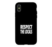 Carcasa para iPhone X/XS Respect The Locals