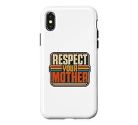 Carcasa para iPhone X/XS Respeta a tu Madre Funny Nature Lover Planet Earth Day