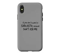 Carcasa para iPhone X/XS Respuesta sarcástica No me preguntes Humor Divertido Cotización de Sarcasmo