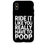 Carcasa para iPhone X/XS Ride It Like You Really Have To Poop Rider Racing -