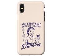 Carcasa para iPhone X/XS Sabes lo Que rima con Hornear Beber Amante del Vino Divertido