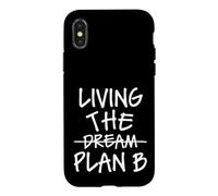 Carcasa para iPhone X/XS Sarcastic Witty Living The Dream Plan B