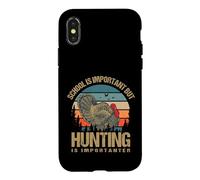Carcasa para iPhone X/XS School Is Important But Hunting Turkey Is Importanter Hunter