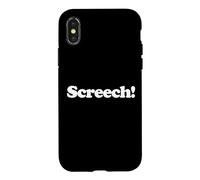 Carcasa para iPhone X/XS Screech Cute Funny Noise Sound Favorite Pretender Be Bird Love
