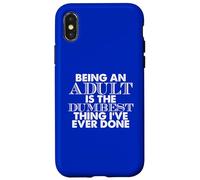 Carcasa para iPhone X/XS Ser una Cita de Humor para Adultos más tonta