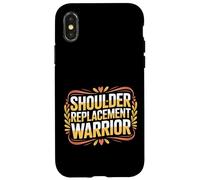 Carcasa para iPhone X/XS Shoulder Replacement Warrior Post Surgery Recovery -