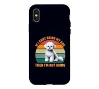 Carcasa para iPhone X/XS Si no Puedo Llevar a mi Perro Bichon Frise, no me voy a Hacer Fan de los Perros