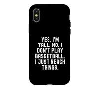 Carcasa para iPhone X/XS sí, Soy Alto, no, no Juego Baloncesto, Solo llego a Las Cosas