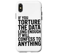Carcasa para iPhone X/XS Si Tortura Los Datos Durante Suficiente Tiempo, La