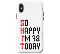 Carcasa para iPhone X/XS So Happy I'm 78 Today Funny 78th Birthday Chistes 78 Cumpleaños