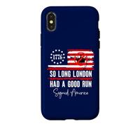 Carcasa para iPhone X/XS So Long London Had a Good Run Sign America Funny 4th of July