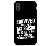 Carcasa para iPhone X/XS Sobreviví a Otra Temporada de impuestos y Todo lo Que obtuve fue Tan pésimo