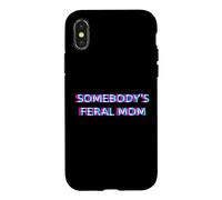 Carcasa para iPhone X/XS Somebody's Feral Mom Humor Funny Matching Family Mother