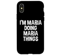Carcasa para iPhone X/XS Soy María Haciendo Maria Cosas Graciosas Dicho