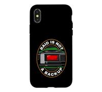 Carcasa para iPhone X/XS Sysadmin IT Tech Raid Is Not A Backup