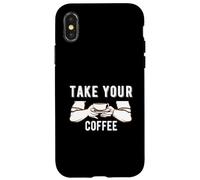 Carcasa para iPhone X/XS Take Your Coffee Cafeine Baristas Funny Coffee Lover