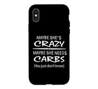 Carcasa para iPhone X/XS Tal Vez Ella está Loca Tal Vez Ella Necesita carbohidratos Divertido Keto