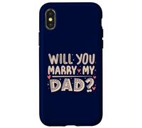 Carcasa para iPhone X/XS ¿Te casarás con mi papá? Propuesta sincera, Hijo Divertido, Lindo