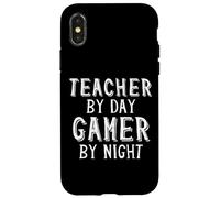 Carcasa para iPhone X/XS Teacher by Day Gamer by Night Funny School Gaming Teacher
