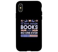 Carcasa para iPhone X/XS Tengo SUFICIENTES Libros Dijo Nadie Lector Literatura Meme