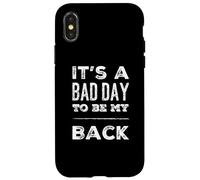 Carcasa para iPhone X/XS Texto de Humor Divertido Amante del Gimnasio Divertido Bad Day To Be My Back