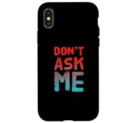 Carcasa para iPhone X/XS Texto de Humor Divertido Divertido para la Gente Citas Divertidas No le preguntes a mamá